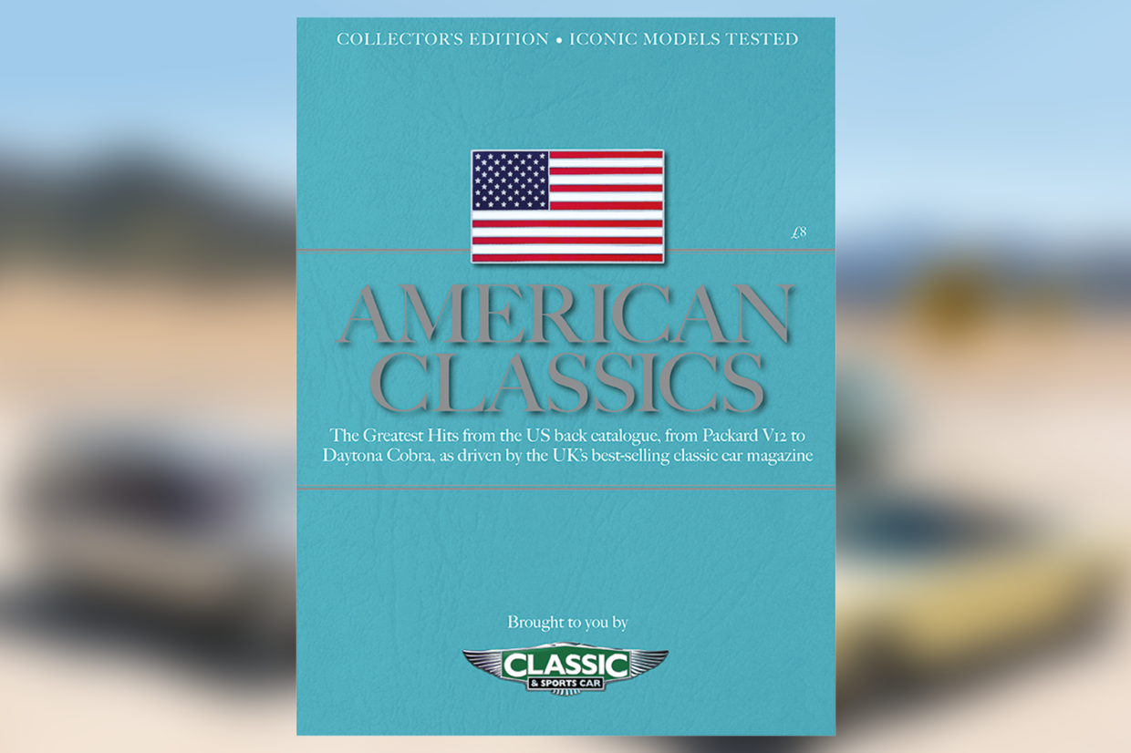 Classic & Sports Car – Go large with our American Classics Greatest Hits